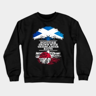 Scottish Grown With Greenlander Roots - Gift for Greenlander With Roots From Greenland Crewneck Sweatshirt